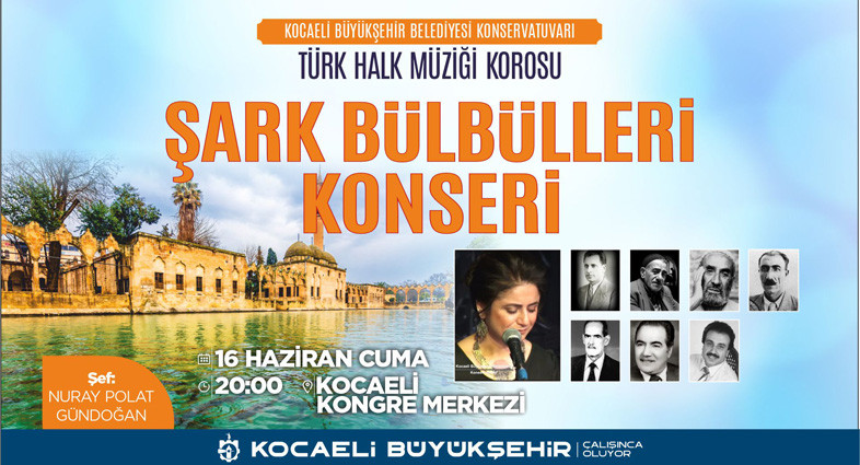 B&uuml;y&uuml;kşehir THM Korosu&rsquo;ndan &ldquo;Şark B&uuml;lb&uuml;lleri&rdquo; Konseri