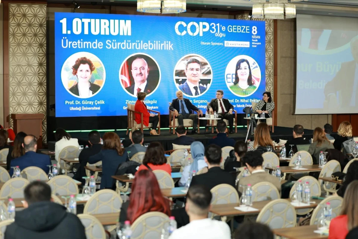 COP31&rsquo;e Doğru Gebze&rsquo;de Kritik Konferans