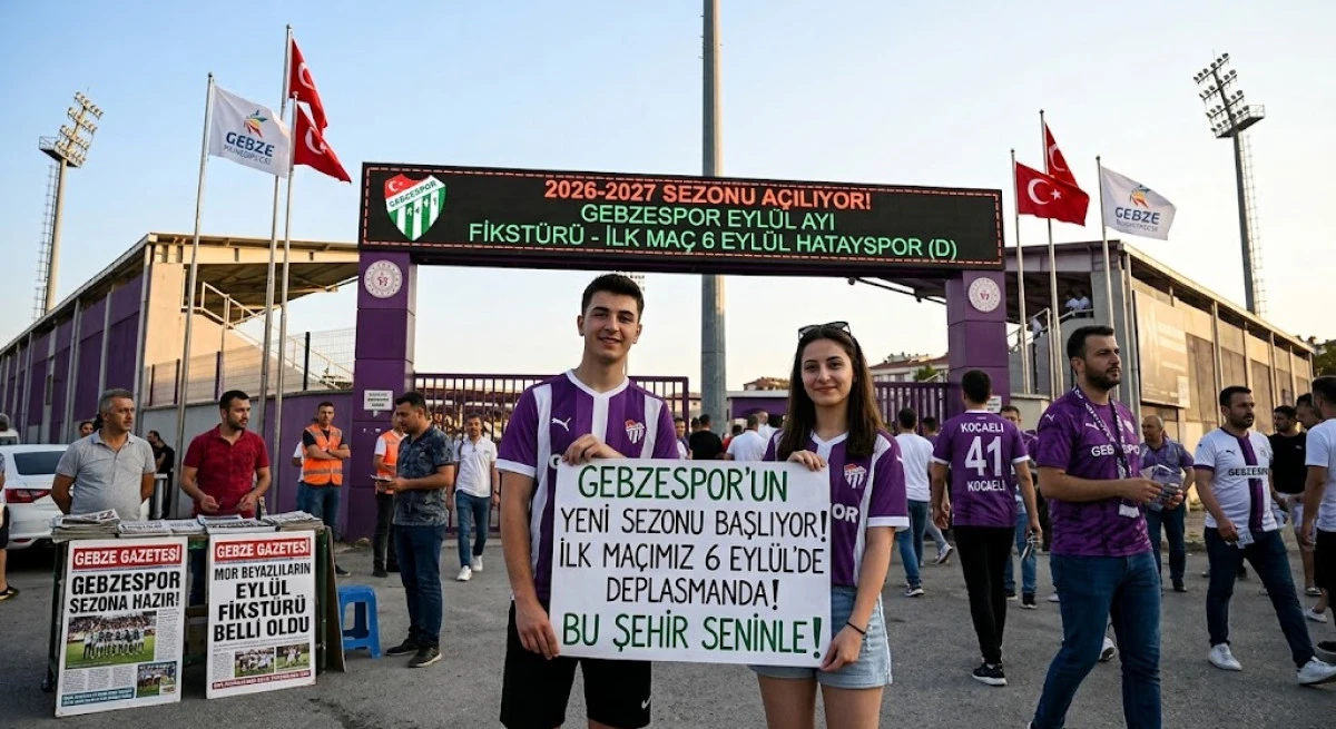 GEBZESPOR&rsquo;DA NEFESLER TUTULDU: 2026-2027 SEZONU EYL&Uuml;L FİKST&Uuml;R&Uuml; BELLİ OLDU!